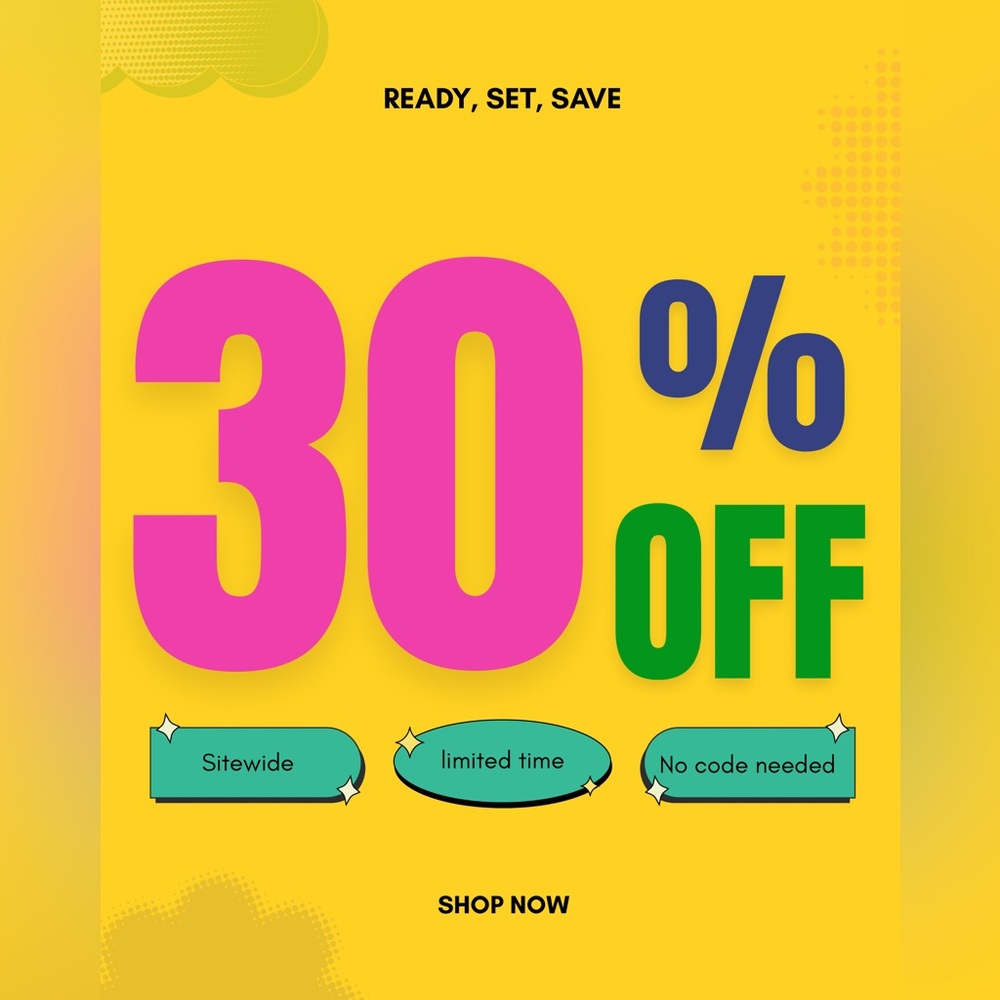 30% Off Sale!!!